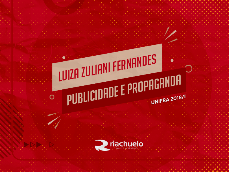 Publicidade e Propaganda / 1º Semestre / 2018